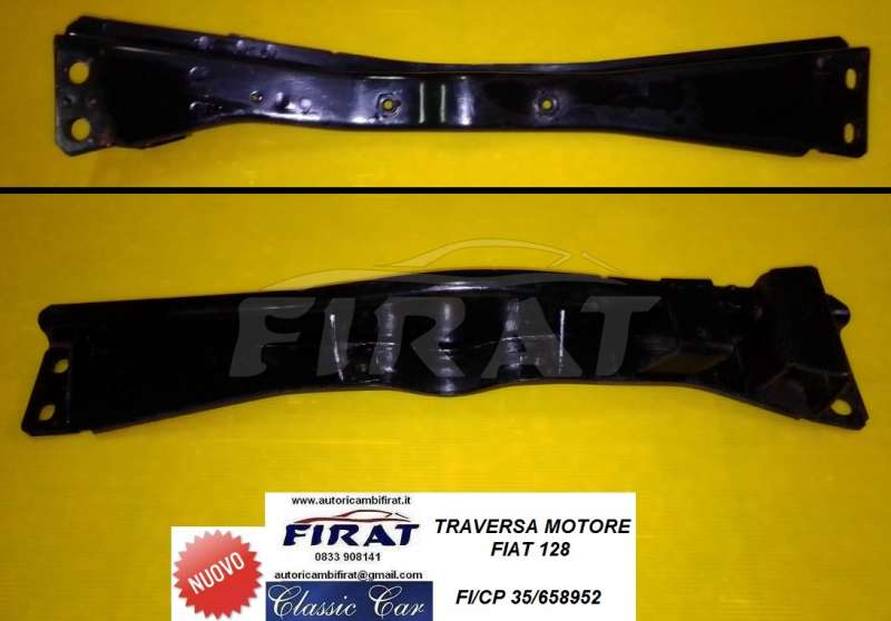 TRAVERSA MOTORE FIAT 128